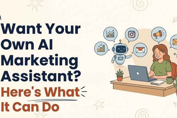 Want Your Own AI Marketing Assistant? Here’s What It Can Do
